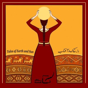 Rastak Group Tales of Earth and Sun Album Cover Thumb