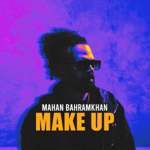 Mahan Bahramkhan Make Up Cover Thumb